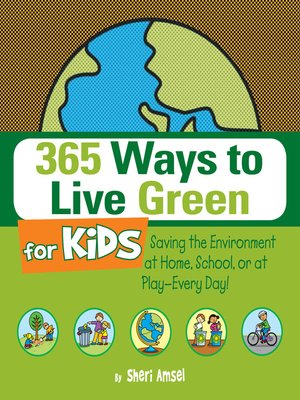 cover image of 365 Ways to Live Green for Kids